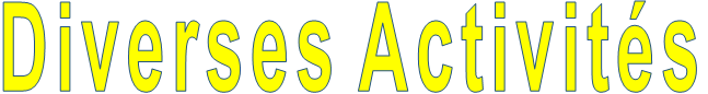 Diverses Activités Diverses Activités